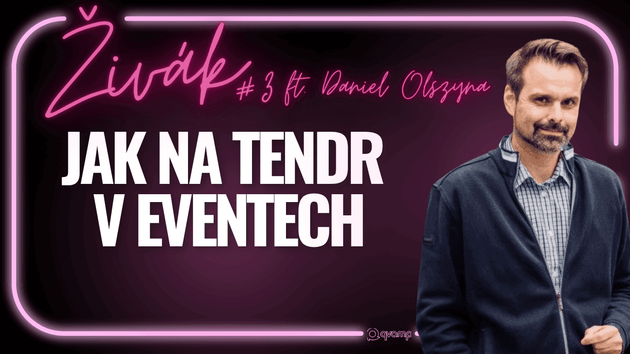 ŽIVÁK#3 | JAK NA TENDR V EVENTECH feat. Daniel Olszyna
